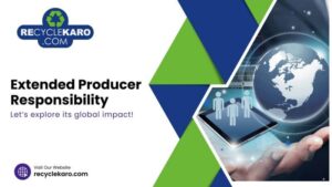 Global impact of Extended Producer Responsibility