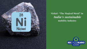 Nickel- “The Magical Metal