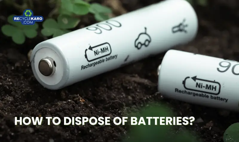 How to dispose of batteries?