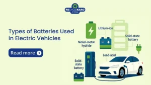 types-of-batteries-used-in-electric-vehicles-in-india