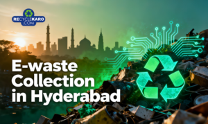e-waste-collection-hyderabad